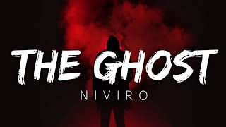 NIVIRO - The Ghost (Lyrics)