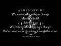 ASHES dIVIDE - The Stone W/Lyrics