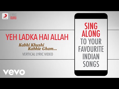 Yeh Ladka Hai Allah - Kabhi Khushi Kabhie Gham|Official Bollywood Lyrics|Udit Narayan