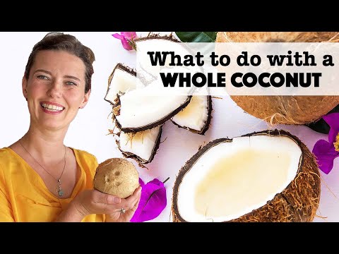 How to process a whole coconut (5 ways)