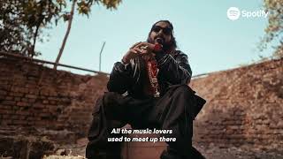 Spotify Presents Chhod Dala - King of the Streets | Emiway Bantai