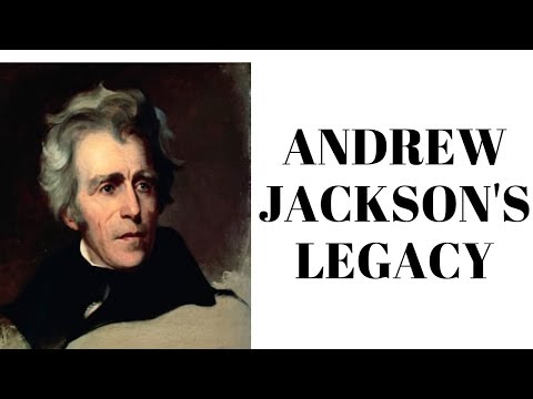 History Brief: The Legacy of Andrew Jackson