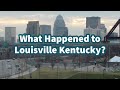 What Happened to Louisville Kentucky?