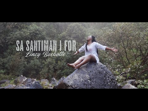 Sa Santiman I For - Linzy Bacbotte - Official Music Video