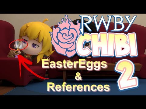 RWBY Chibi Season 2 | EASTER EGGS, REFERENCES & FUN FACTS |