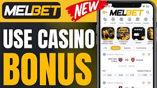 How To Use Melbet Casino Bonus (2026)