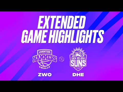 Landstede Hammers vs. Den Helder Suns Extended Game Highlights