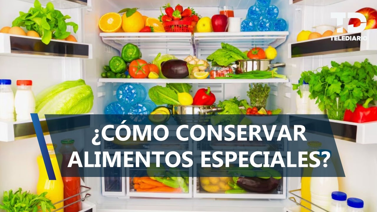 ¿Va o no en el refrigerador? Experto explica el cuidado de los alimentos para su mejor conservación