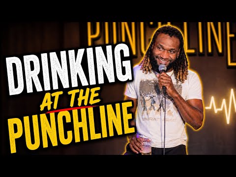 Drinking at the Punchline