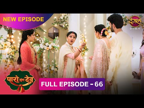 Dev and Paro's relationship gets another chance | Paro Sang Dev | Full Episode #new
