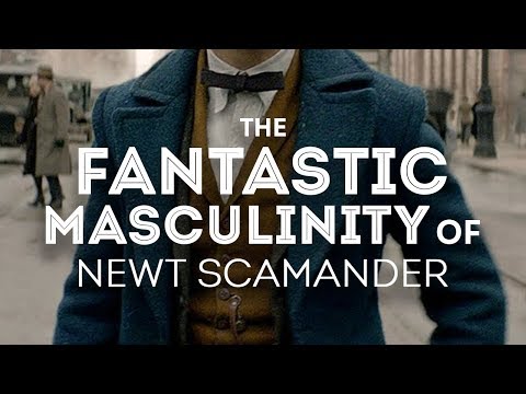 The Fantastic Masculinity of Newt Scamander