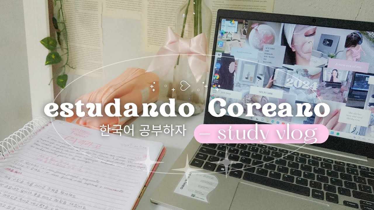 STUDY VLOG: estudando Coreano sozinha (gramática, vocabulário e pronuncia)🇰🇷💌🤍🌷
