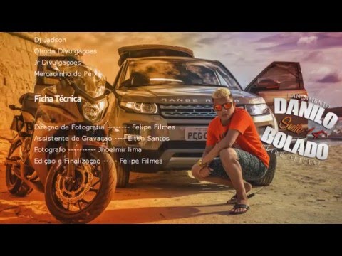 MC DANILO BOLADO - SUÍTE 14 - CLIPE OFICIAL 2016