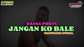 Download lagu DANSA PORTU || JANGAN KO BALE || RHAFFIGANZZ  || NEW 2025 mp3