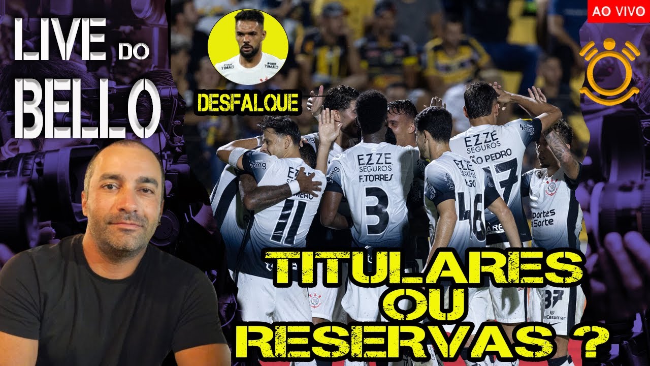 CORINTHIANS CONHECE ADVERSÁRIO DAS QUARTAS E PODE ENTRAR COM MISTÃO DOMINGO - RANIELE VIRA DESFALQUE