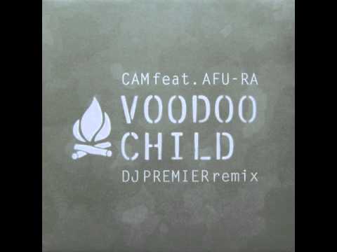 Afu-Ra - Voodoo Child (DJ Cam Mix)