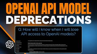 OpenAI API Model Deprecations