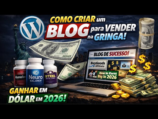 Como Criar um Blog para Vender como Afiliado no Exterior e Ganhar em ...