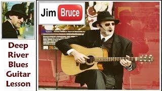 Deep River Blues Guitar Lesson, Doc Watson Style by Jim Bruce