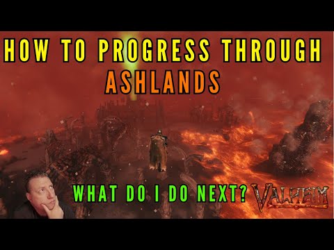 Valheim Ashlands - How do you progress through Ashlands?