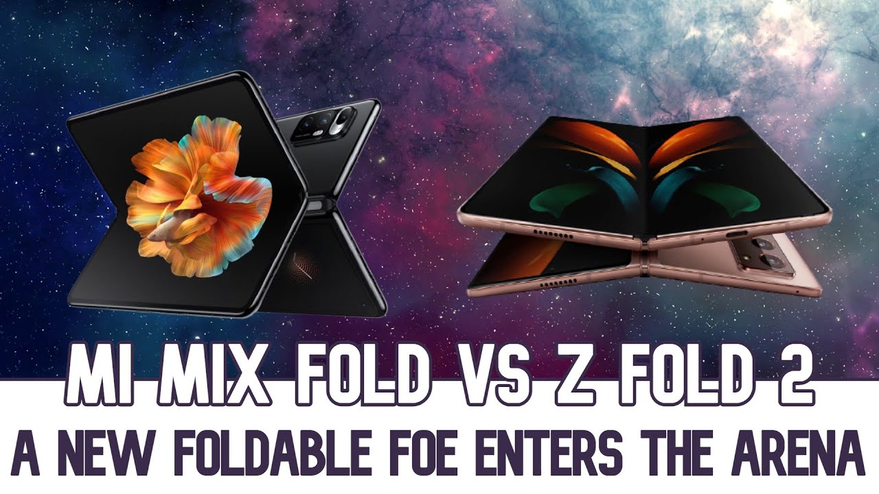 Xiaomi Mi Mix Fold vs Samsung Galaxy Z Fold 2 | First look preview
