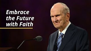 Embrace the Future with Faith | Russell M. Nelson | General Women&#39;s Session | October 2020