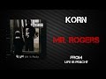 Korn - Mr. Rogers [Lyrics Video]