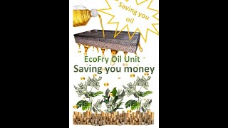 Ecofryer Promo 0322b  SAVE Cooking oil and the enviroment