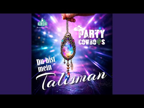 Du bist mein Talisman