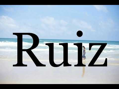 How To Pronounce Ruiz🌈🌈🌈🌈🌈🌈Pronunciation Of Ruiz