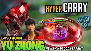 Download lagu HyperCarry! Yu Zhong New Skin Blood Serpent [Top Global Yu Zhong] By Gosu Hoon - Mobile Legend mp3