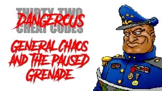 General Chaos and the Paused Grenade (Cheat Code #20)