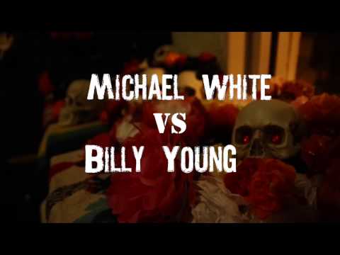 Michael White vs Billy Young