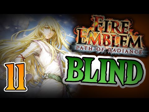 [Part 11] IT'S A FRIDAY NIGHT! - Fire Emblem: Path of Radiance BLIND