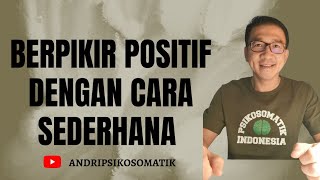 Download lagu BELAJAR BERPIKIR POSITIF DIMULAI DARI HAL SEDERHANA mp3