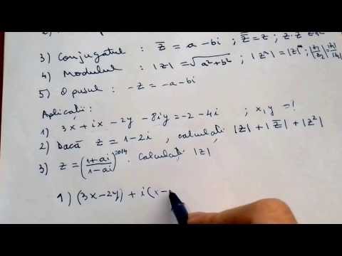 Proprietati. Numere complexe. Conjugatul, modulul. Exercitii rezolvate