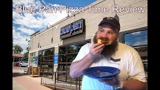 Blue Pan (Denver, Co) Pizza Time Review || Pizza Time