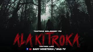 Download lagu TANTARA MALAGASY - ALA KITROKA (Tantaran'i MALAGASY FM) Tantara Lava mp3