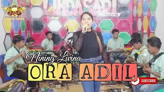 Download lagu ORA ADIL || Team BARLEN Manuk dangdut LINDA SARI || Nining Livina mp3