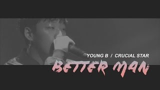 THAISUB | Young B (Yang Hongwon) - Better Man Feat. Crucial Star