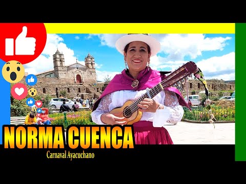 🔴 Carnaval Ayacuchano - Norma Cuenca