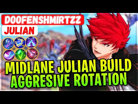 Midlane Jualian Build Aggresive Rotation [ Doofenshmirtzz Julian ] Mobile Legends Gameplay And Build