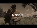 O Maahi Slowed Reverb Arijit Singh Dunki Sharukh Khan