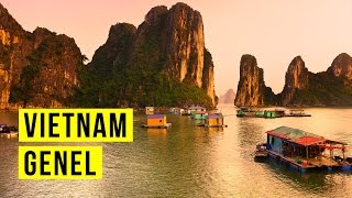 Vietnam'da Gezilecek Yerler: Gezimanya Vietnam Rehberi