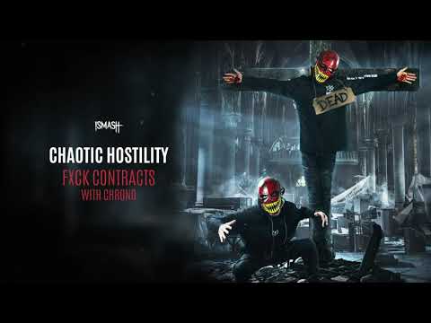Chaotic Hostility x Chrono - FXCK Contracts