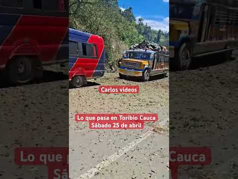 Lamentable Noticia Lo Que Pasó En La Via Del Tunel De Toribio Cauca Sabado 25 De Abril Carlos videos