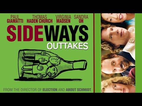 Sideways - Outtakes (2004 Movie)