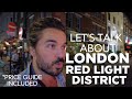 Walk And Talk In London Red Light District Prices Included