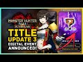 Monster Hunter Rise Sunbreak - Title Update 3 Digital Event Announced! New Monsters Coming Soon!