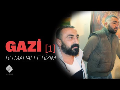 Gazi | This neighborhood is ours [part 1]